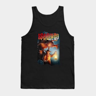 Along Harrowed Trails Tank Top